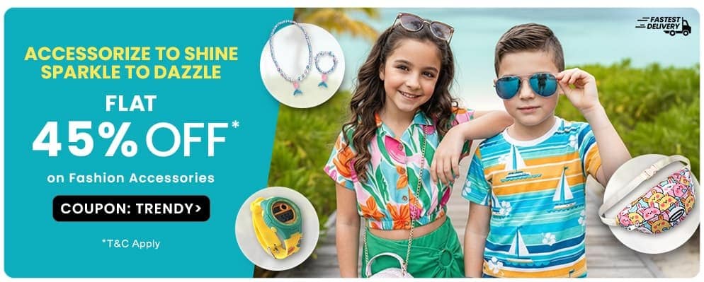 Get 45% discount on Best Selling Kids Fashion Accessories